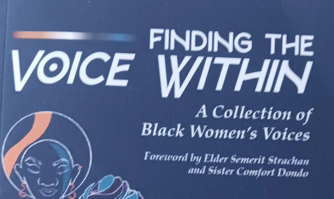A Collection of Black Women’s Voices: (Forward by Elder Semerit Seankh-Ka Strachan and Sister Comfort Dondo)