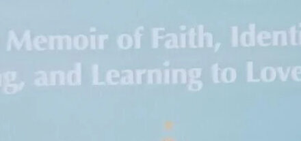 A Memoir of Faith, Identity, Healing, and Learning to Love Myself