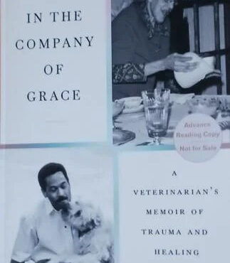 A Veterinarian’s Memoir of Trauma and Healing