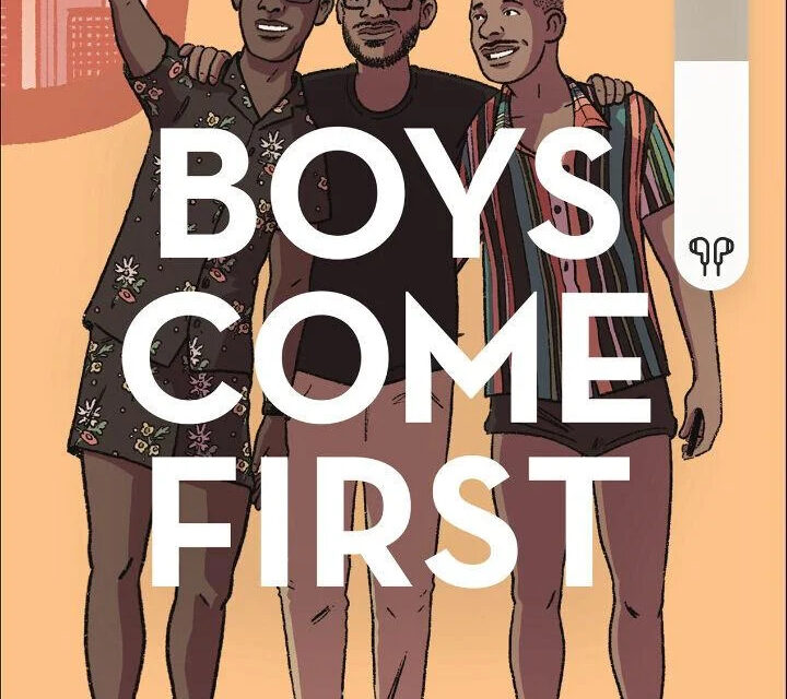 Boys Come First