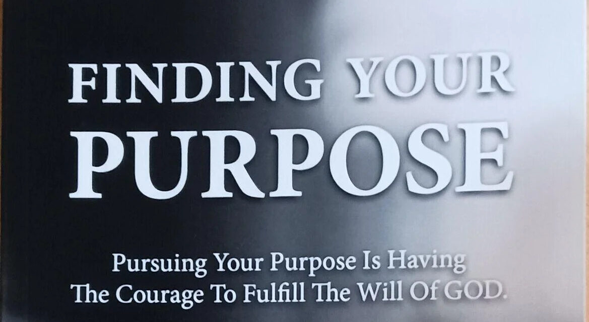 Finding our purpose
