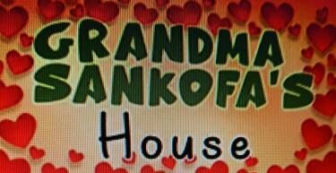 Grandma Sankofa’s House