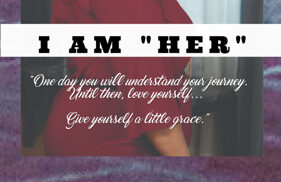 I Am “HER”