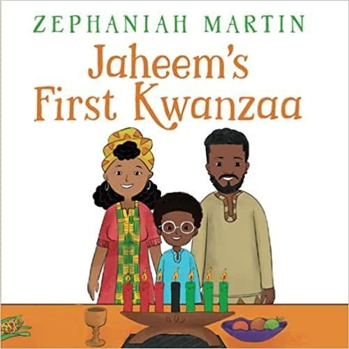 Jaheem’s first Kwanzaa: By Zephaniah Martin