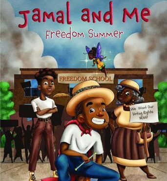 Jamal and Me: Freedom Summer