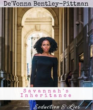 Savannah’s Inheritance: Seduction and Lies