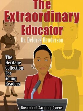 The Extraordinary Educator: Dr. Delores Henderson